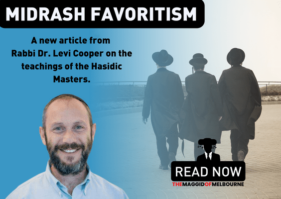 Midrash Favouritism &ndash; Part of the Maggid of Melbourne&rsquo;s Hasidic Lore Series