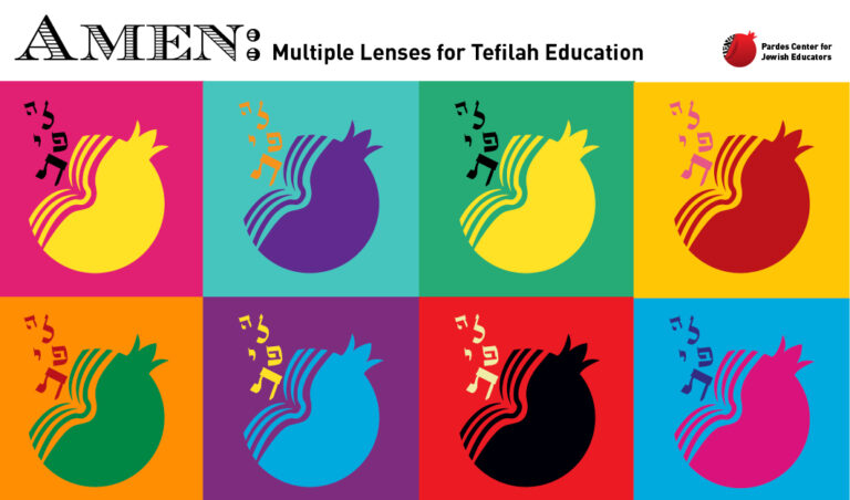 Amen: Multiple Lenses for Tefilah Education